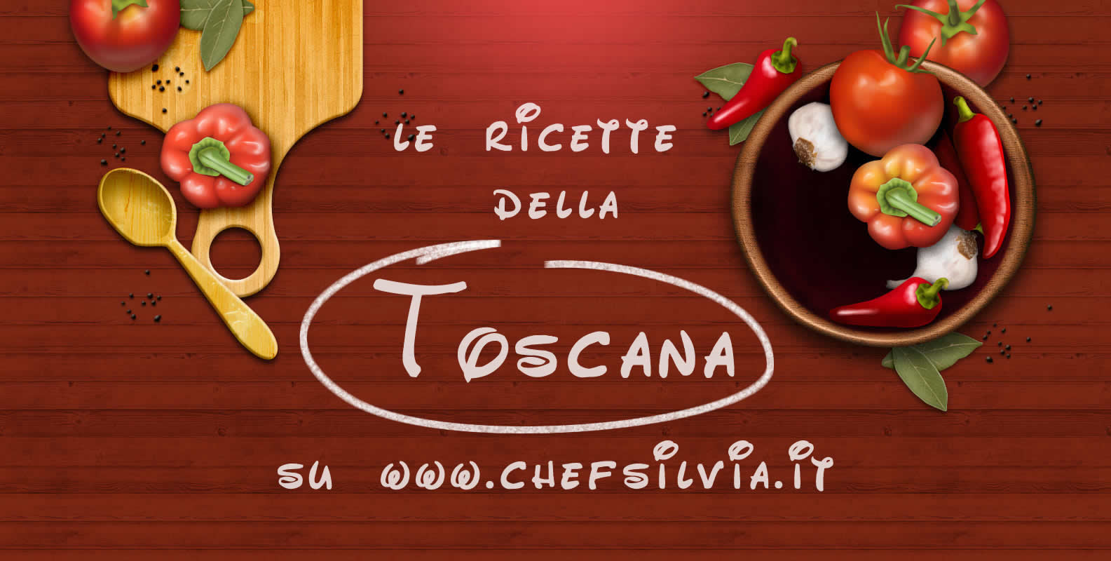 Le ricette toscane di Chefsilvia.it